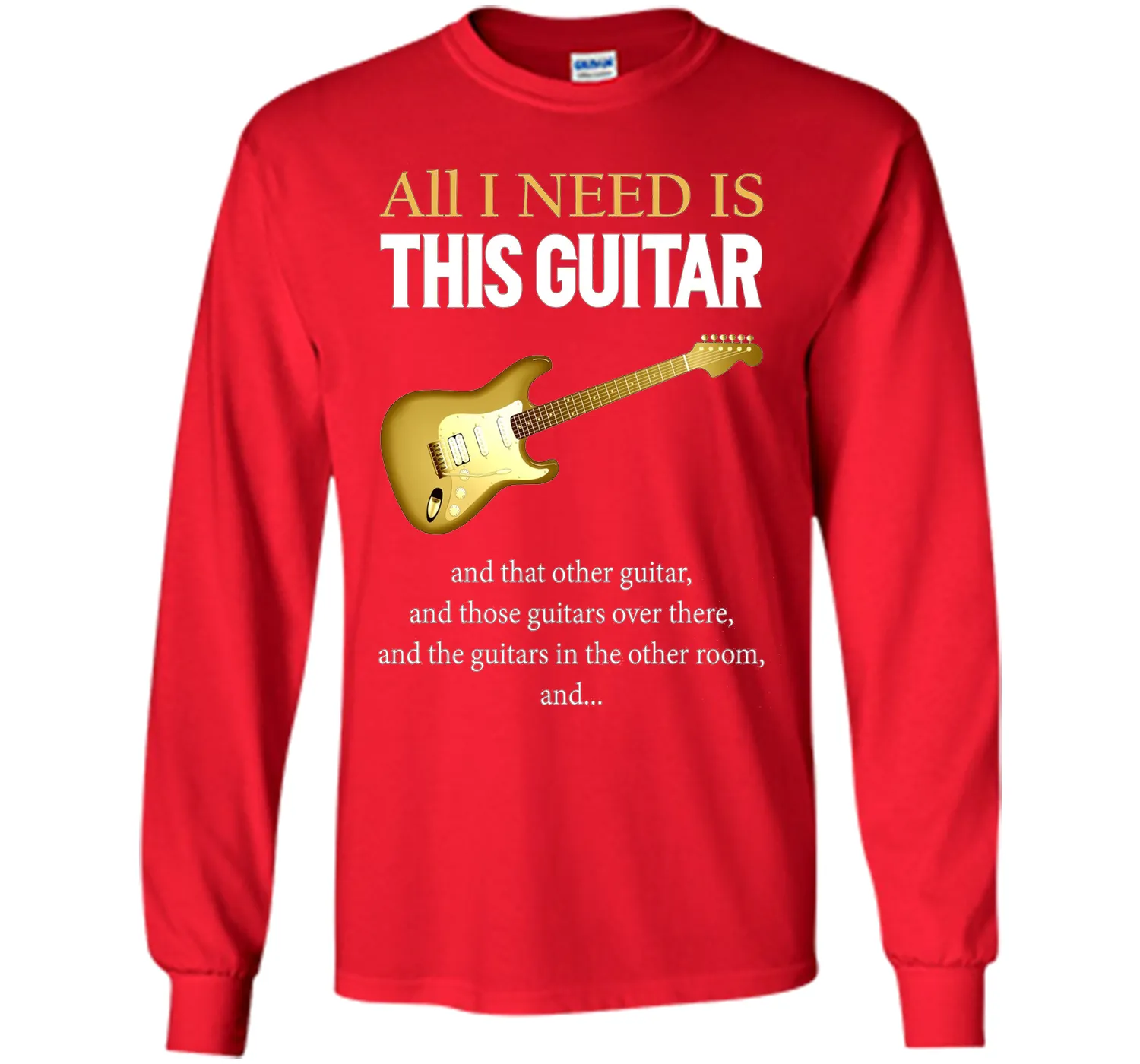 All I Need Is This Guitar T-Shirt