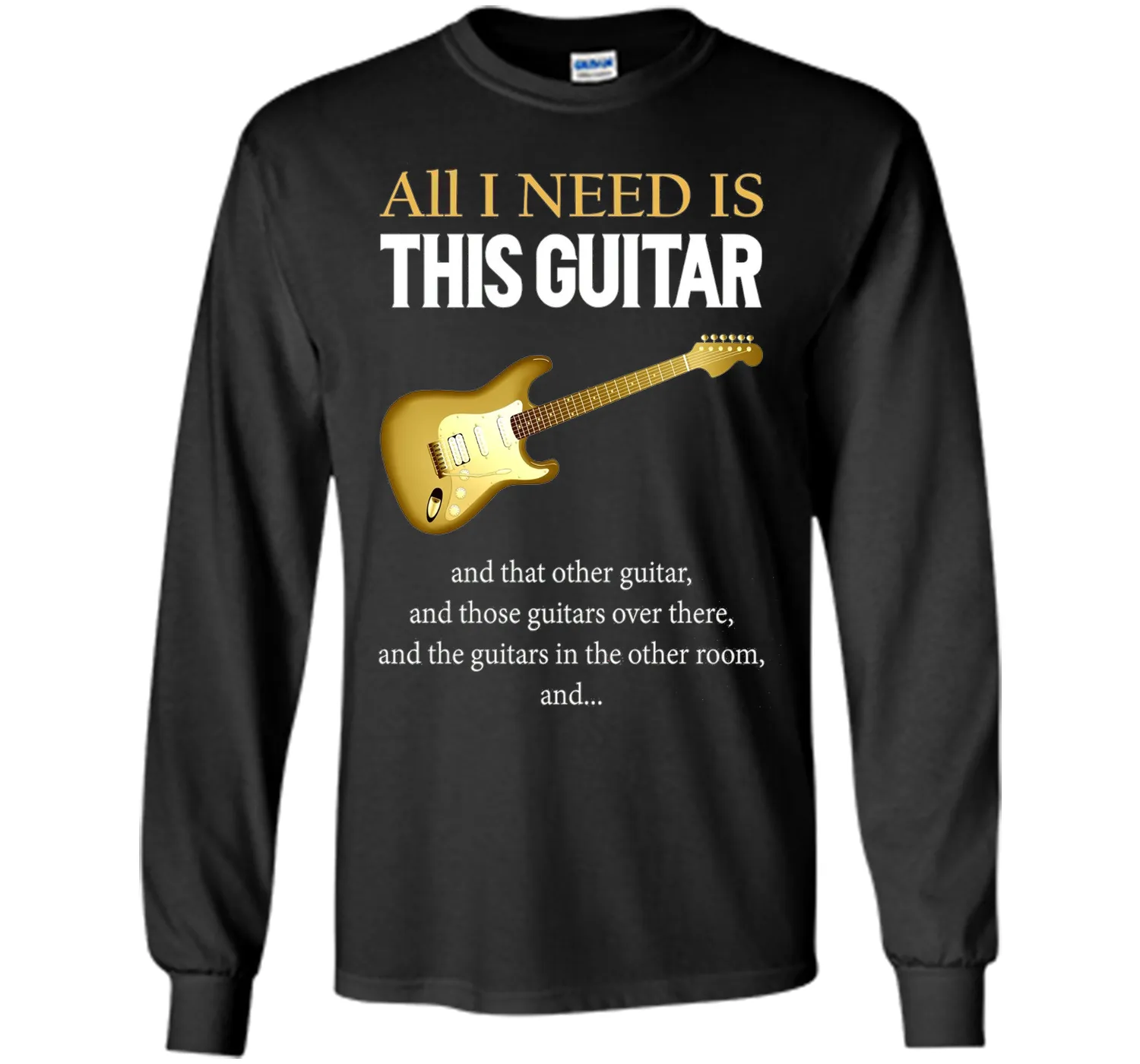 All I Need Is This Guitar T-Shirt