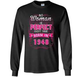 Born in 1948, perfect woman tshirt. Best for birthday gift