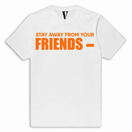 Giftngon - Vlone Style Stay Away From Your Friends Tee