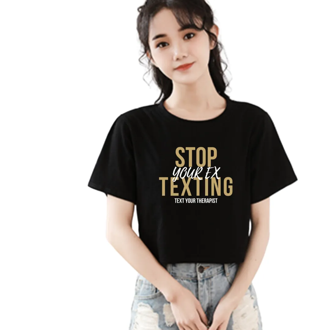 Stop Texting Your Ex T-Shirts Loose Crop Style