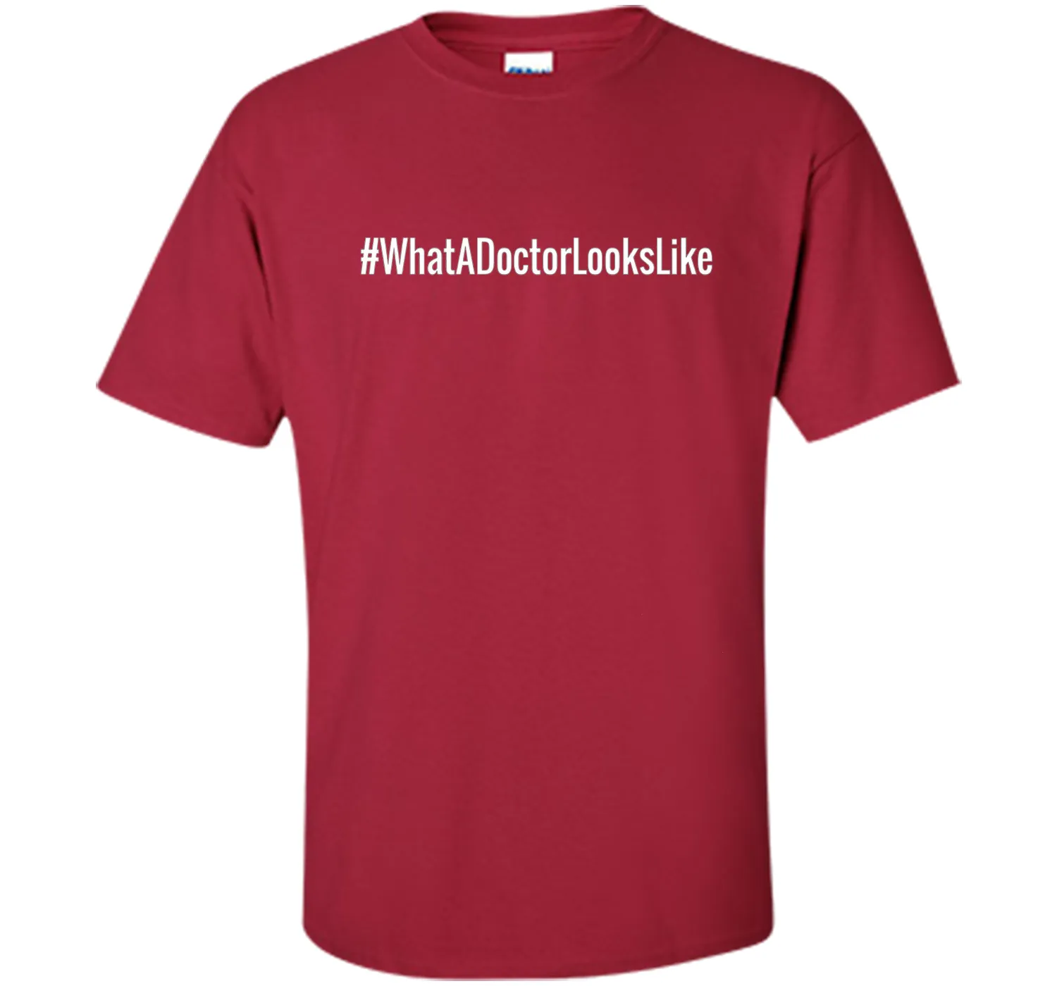 What A Doctor Looks Like Hashtag T-Shirt