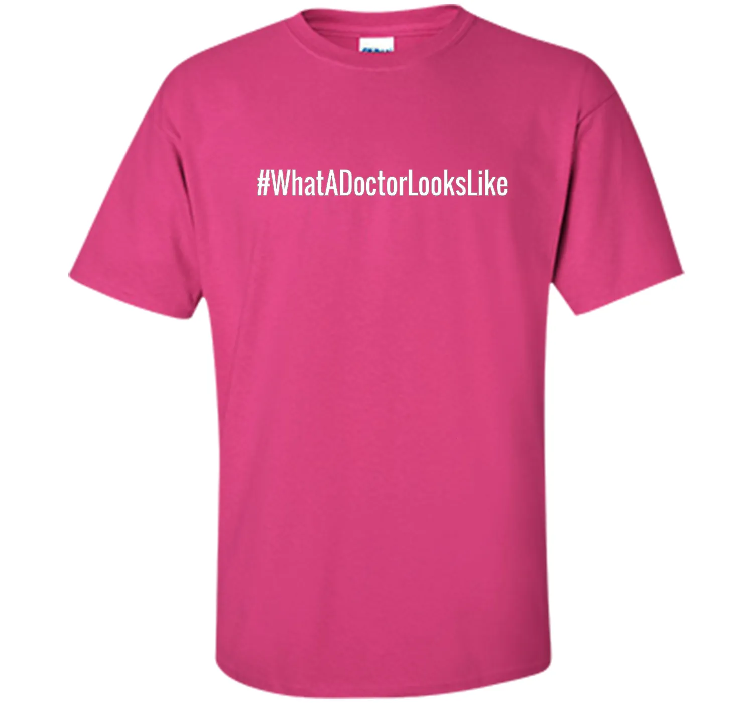 What A Doctor Looks Like Hashtag T-Shirt